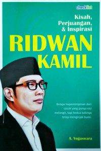 Image of Kisah, Perjuangan, & Inspirasi Ridwan Kamil